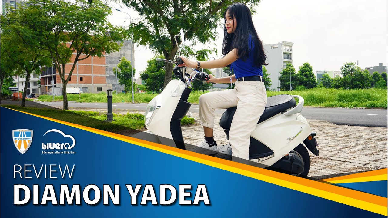 Review xe máy điện Diamon Yadea cực phẩm thời thượng 2018