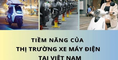 Tiềm năng của thị trường xe máy điện tại Việt Nam hiện nay