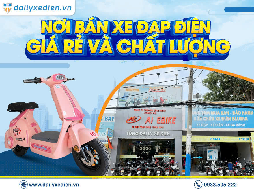 Nơi Bán Xe Đạp Điện Giá Rẻ Và Chất Lượng