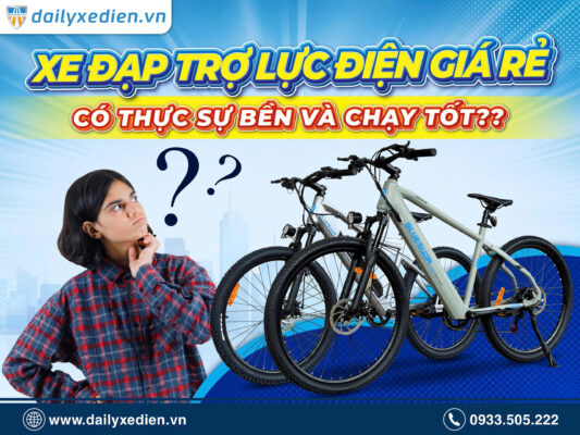 Xe đạp trợ lực điện giá rẻ có thực sự bền và chạy tốt?