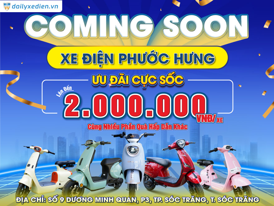 Coming Soon: Khai Trương Cửa hàng Xe Điện Chính hãng BLUERA Việt Nhật Phước Hưng – Sự Kiện Bùng Nổ Tại Tp.Sóc Trăng!