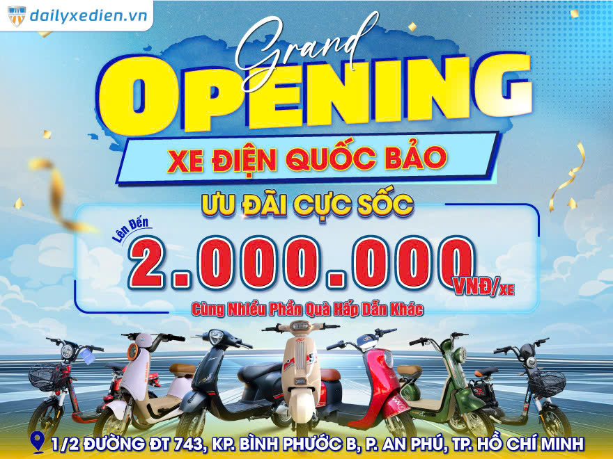 TƯNG BỪNG KHAI TRƯƠNG ĐẠI LÝ XE ĐIỆN BLUERA VIỆT NHẬT QUỐC BẢO – ƯU ĐÃI LÊN ĐẾN 2.000.000Đ