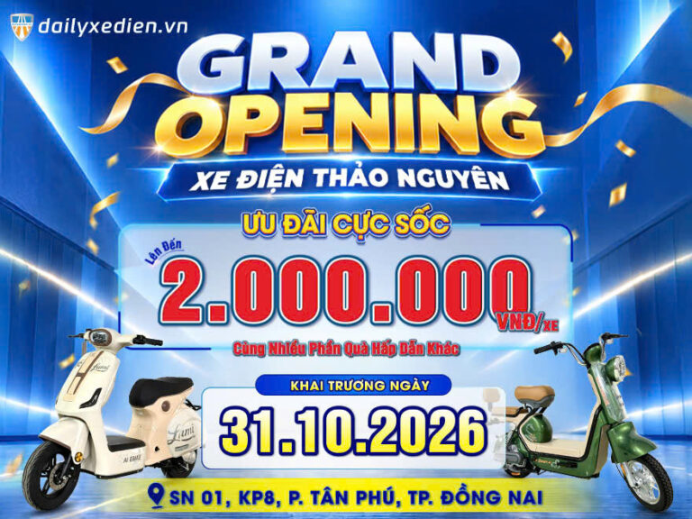 GRAND OPENING: KHAI TRƯƠNG CỬA HÀNG XE ĐIỆN THẢO NGUYÊN TẠI ĐỒNG NAI – ƯU ĐÃI ĐẾN 2.000.000Đ