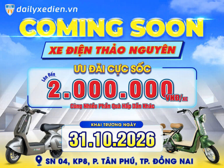 ĐỊA CHỈ SẮM XE ĐIỆN TẠI ĐỒNG NAI – CỬA HÀNG THẢO NGUYÊN SẮP KHAI TRƯƠNG VỚI ƯU ĐÃI ĐẾN 2.000.000Đ
